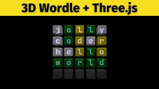 Coding a Wordle Clone with JavaScript  Threejs [upl. by Benedicto]