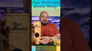 Royal Ranthambore Whisky nilgirikashyap whisky review [upl. by Nahgeam]