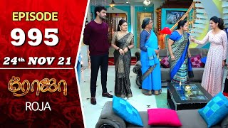 ROJA Serial  Episode 995  24th Nov 2021  Priyanka  Sibbu Suryan  Saregama TV Shows Tamil [upl. by Ais]