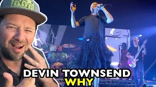 DEVIN TOWNSEND Why LIVE  REACTION [upl. by Yemac225]