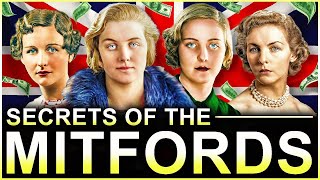 The Mitfords When Old Money Meets Fascism and Communism [upl. by Niuqram349]