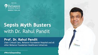 Sepsis Myth Busters with Dr Rahul Pandit [upl. by Trawets]