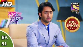 Kuch Rang Pyaar Ke Aise Bhi  कुछ रंग प्यार के ऐसे भी  Ep 51  Full Episode  20th Sep 2021 [upl. by Enneiviv]