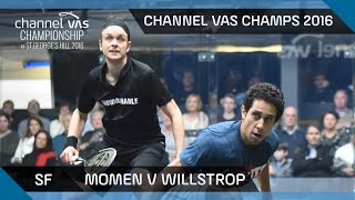 Squash Momen v Willstrop  Channel VAS Championship at St Georges Hill 2016 SF Highlights [upl. by Otrebide]