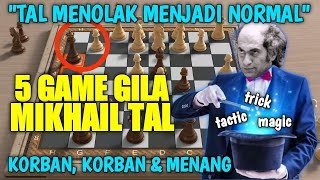 5 Pertandingan Fantastis quotMagic Chessquot Mikhail Tal [upl. by Ewell]