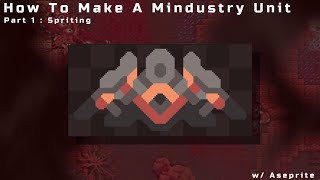 BioTech How I Make Units For Mindustry Mods  Part 1 Mindustry [upl. by Stoat379]