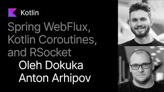 Going Reactive With Spring WebFlux Kotlin Coroutines and RSocket [upl. by Lebasiairam]