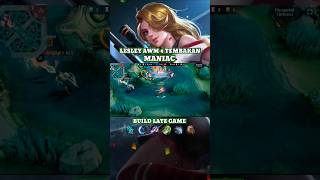 Lesley AWM 4 Tembakan Maniac mobilelegends lesleytiktok topgloballesley short videoshorts mlbb [upl. by Edras]