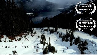 The Fosch Project Skiing Kitimat [upl. by Mindi]