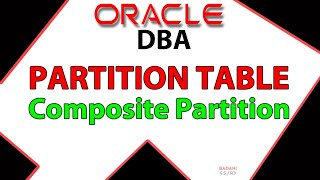 23 Composite Table Partition in Oracle Hindi [upl. by Avigdor116]