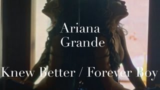 Ariana Grande  Knew Better  Forever Boy Lyrics [upl. by Lorac]