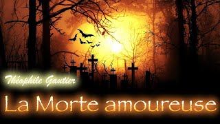 Livre audio  La Morte Amoureuse Théophile Gautier [upl. by Artied]