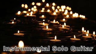 Instrumental Funeral Music Solo Guitar [upl. by Crisey]