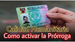 Prorroga de la Calidad Humanitaria [upl. by Rojas965]