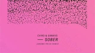 CVIRO amp GXNXVS  Sober Jerome Price Mix [upl. by Giverin]