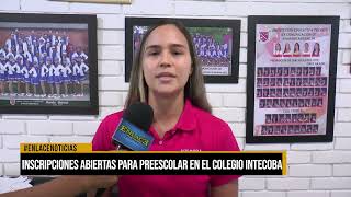 Inscripciones abiertas para preescolar en el colegio Intecoba [upl. by Nylarat]