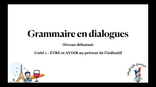 Grammaire en dialogues 1 quotêtrequot et quotavoirquot  Soru Çözümleri [upl. by Artenek]