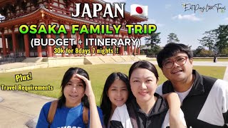 JAPAN Family Trip  Budget  Itinerary amp Travel Guide  Osaka Japan On a Budget  EatPrayLoveTravel [upl. by Eiggep]