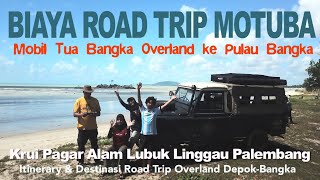 Biaya Road Trip Overland Jakarta  Pulau Bangka via Krui Pagar Alam Lubuk Linggau Palembang [upl. by Anoniw]