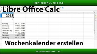 Dynamischen Wochenkalender erstellen LibreOffice Calc [upl. by Cavill503]