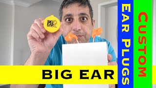 BIG EAR CUSTOM EAR PLUGS REVIEW [upl. by Selia]