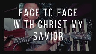 Face to Face with Christ My Saviour Acoustic Live [upl. by Bartie171]