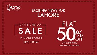 Exciting News For Lahore Blessed Friday Sale Flat 50 Off On Everything [upl. by Ocirederf]