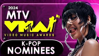 VMA 2024 KPOP NOMINEES [upl. by Tyre]