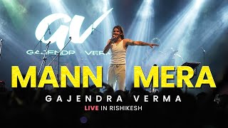 Gajendra Verma  Mann Mera Live at Rishikesh [upl. by Attelocin811]