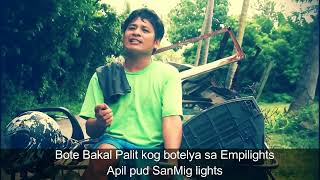 EMPILIGHTS bisaya version by Charles Celin [upl. by Grimbly]