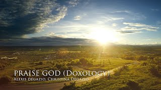 PRAISE GOD DOXOLOGY [upl. by Ara567]