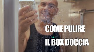 Come pulire il BOX doccia [upl. by Enyrhtak]