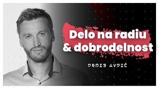 Neiskrenost Slovencev delo na radiu in dobrodelnost Denis Avdić — AIDEA Podkast 120 [upl. by Faber]