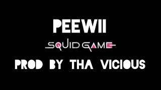 Peewii  Squidgame Prod By Tha Vicious [upl. by Llewop141]