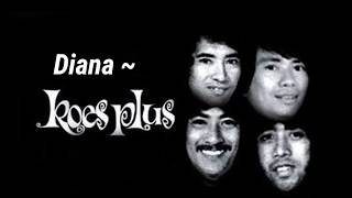 Lirik lagu  Diana  Koes plus [upl. by Earehs]