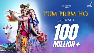 Tum Prem Ho  Reprise  Lyrical Video  RadhaKrishn  MOhit Lalwani  Surya Raj Kamal  Bharat Kamal [upl. by Aydidey]