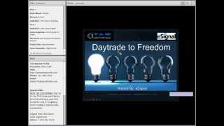 eSignal Partner Webinar  Daytrade To Freedom [upl. by Maximo494]