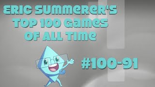 Eric Summerers Top 100 Games of all Time 10091 [upl. by Gunther910]