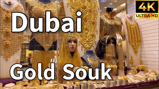 Dubai Gold Souk 🇦🇪 World’s Biggest Gold Market Only in Deira Dubai  4K  Walking Tour [upl. by Anayeek163]