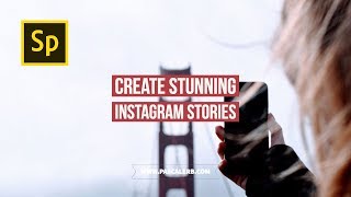 CREATE STUNNING INSTAGRAM STORIES WITH ADOBE SPARK [upl. by Nomit779]