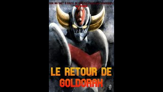 Le retour de Goldorak Partie 1 [upl. by Norak862]