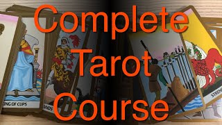 Complete Tarot Card Reading Course  part 1 [upl. by Lapides]