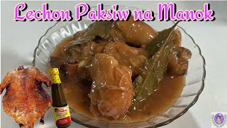 Lechon Paksiw na Manok  Roasted Chicken [upl. by Eillen41]