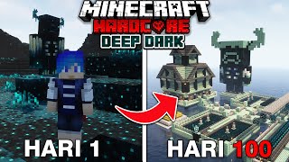 100 Hari di Minecraft Hardcore DEEP DARK 1201 [upl. by Haras298]