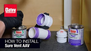 How to Install an Oatey Sure Vent Air Admittance Valve [upl. by Bonn]