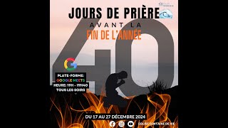 ✨ Programme Spécial  40 jours de prières pour 40 minutes 🙏🔥  JOUR 2 ✨ [upl. by Eskill211]