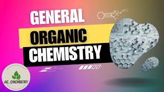 General Organic Chemistry  Basic Definitions  AC Chemistry [upl. by Aron]