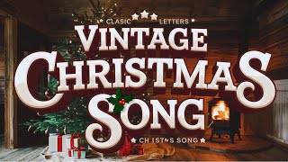 Best Old Christmas Songs🎄Vintage Christmas Songs That Will Melt Your Heart 🎅🎄⛄❄️ [upl. by Gray]