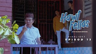 HIGHLIGHT Episod 13  Sebab Aku Bodoh Jadi Aku Tak Nak Anak Aku Bodoh  Hawt Fellas 2024 [upl. by Callery]