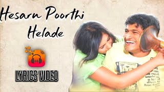 Hesaru poorthi Helade Song Lyrics kannada  Vani Harikrishna  movie Paramathma  kannada Lyrics Bgm [upl. by Nnaael]